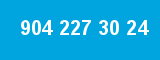 904 227 30 24